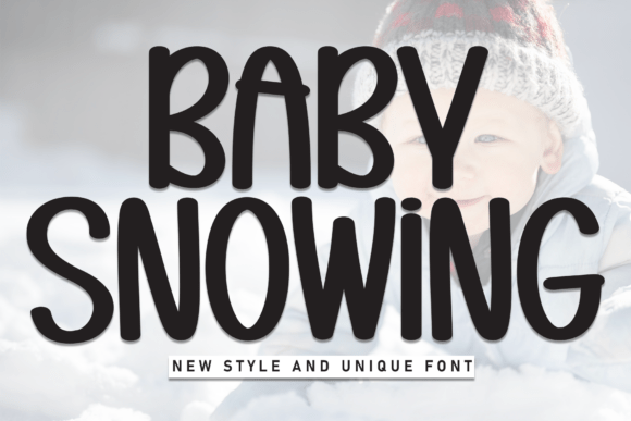 Baby Snowing: A Fresh Display Font for Modern Editorial Design