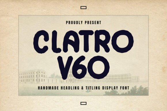 Clatro V60 Vintage Font for Handmade Projects