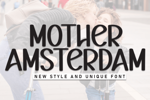 Mother Amsterdam Display Font Review