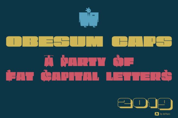 Obesum Caps: A Display Font with Bold Character
