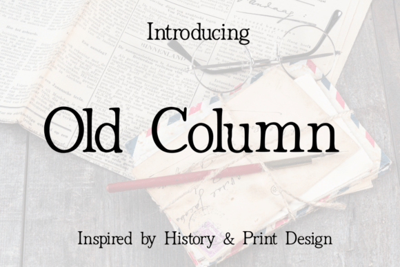Old Column: A Simple Font That Elevated My Brand’s Look