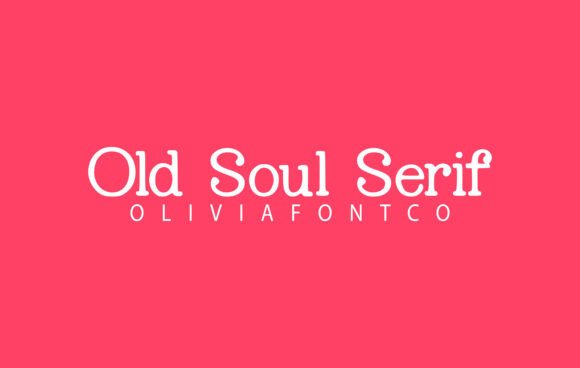 Old Soul Serif for Timeless Branding